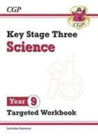Cover: 9781789082654 | KS3 Science Year 9 Targeted Workbook (with answers) | CGP Books | Buch