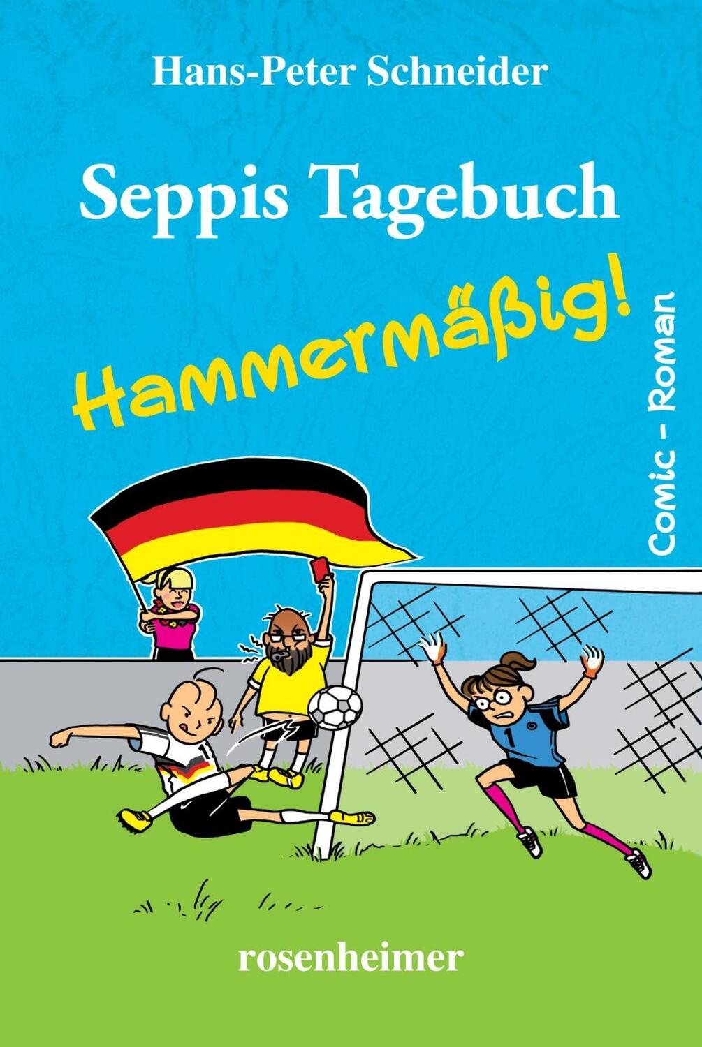 Cover: 9783475547515 | Seppis Tagebuch - Hammermäßig! | Hans-Peter Schneider | Buch | Deutsch
