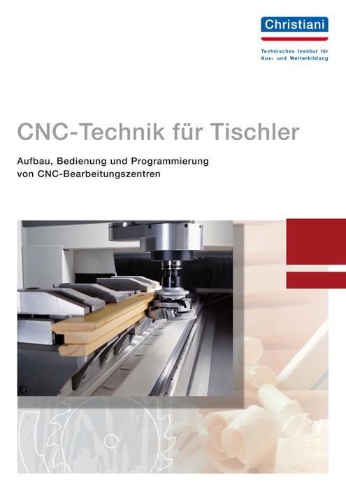 Cover: 9783871255793 | CNC-Technik für Tischler | Roland Fischer | Taschenbuch | Deutsch