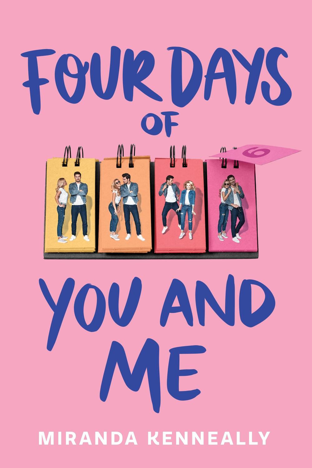 Cover: 9781492684138 | Four Days of You and Me | Miranda Kenneally | Buch | Gebunden | 2020