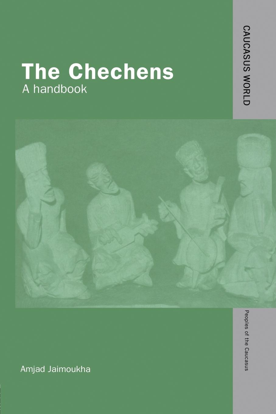 Cover: 9781138874459 | The Chechens | A Handbook | Amjad Jaimoukha | Taschenbuch | Englisch