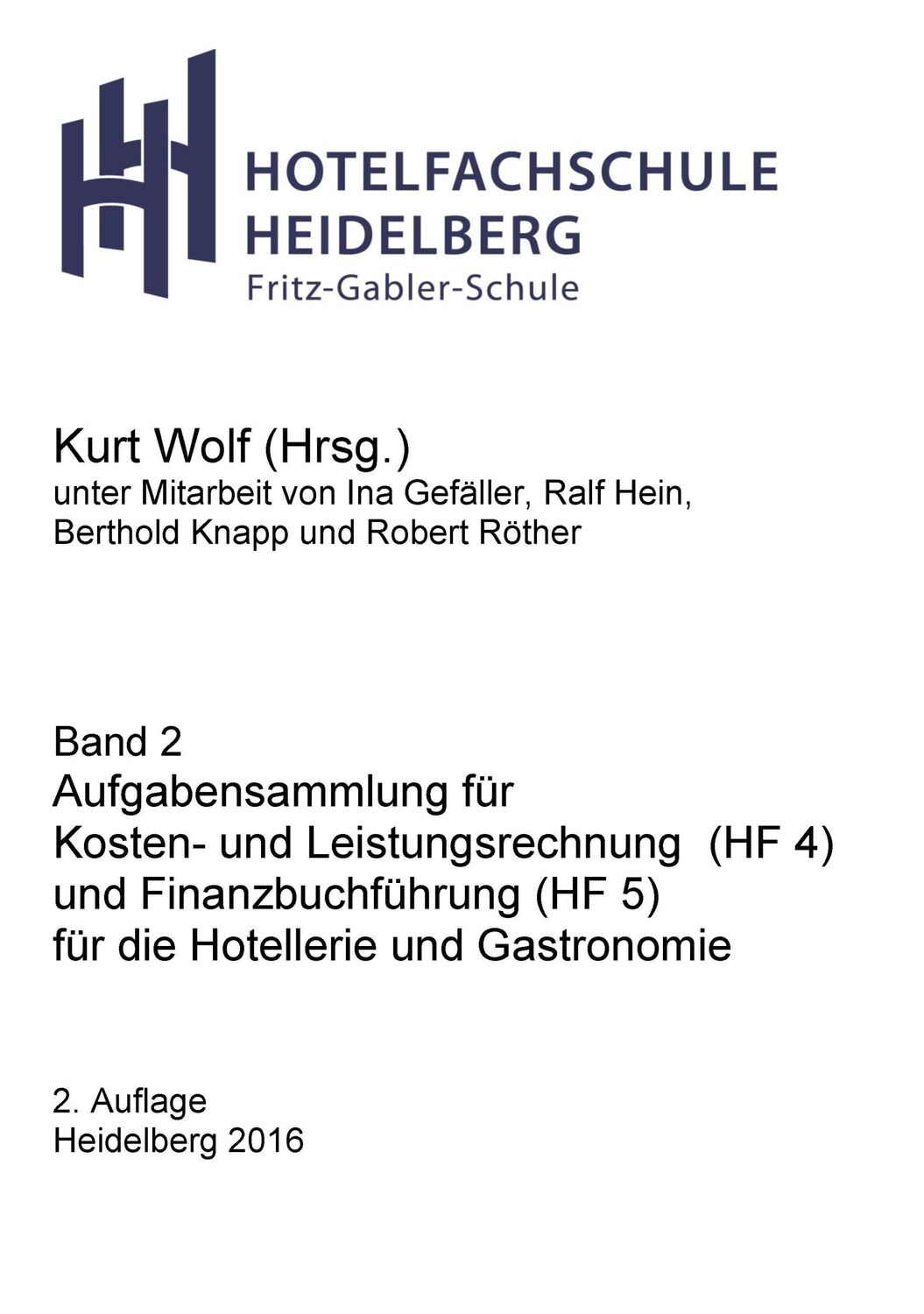 Cover: 9783741284694 | Aufgabensammlung | für HF4 und HF5 | Kurt Wolf | Taschenbuch | 152 S.