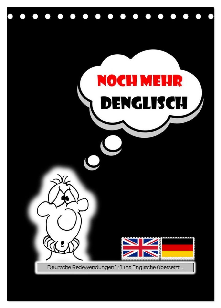 Cover: 9783383808982 | Noch mehr DENGLISCH (Tischkalender 2025 DIN A5 hoch), CALVENDO...