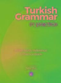 Cover: 9781911481003 | Turkish Grammar in Practice - A self-study reference & practice book