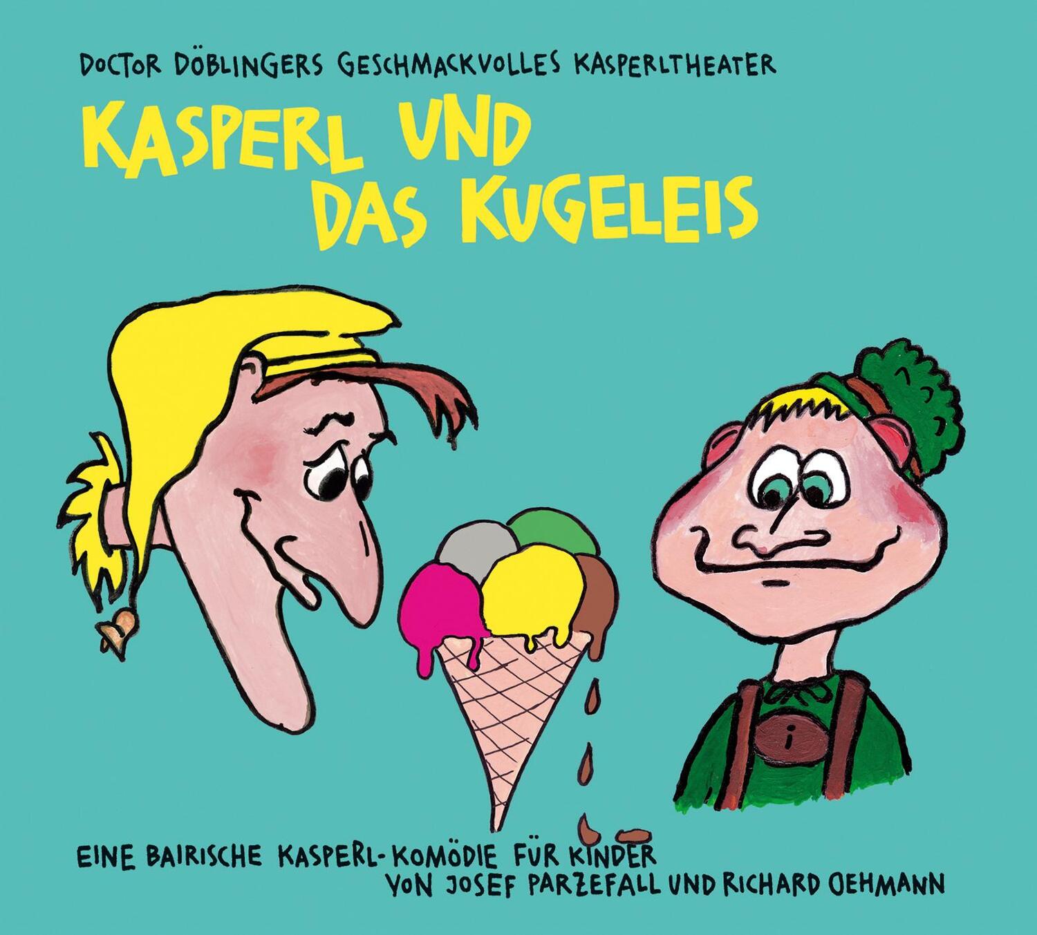 Cover: 9783956144059 | Kasperl und das Kugeleis | Josef Parzefall (u. a.) | Audio-CD | 2020