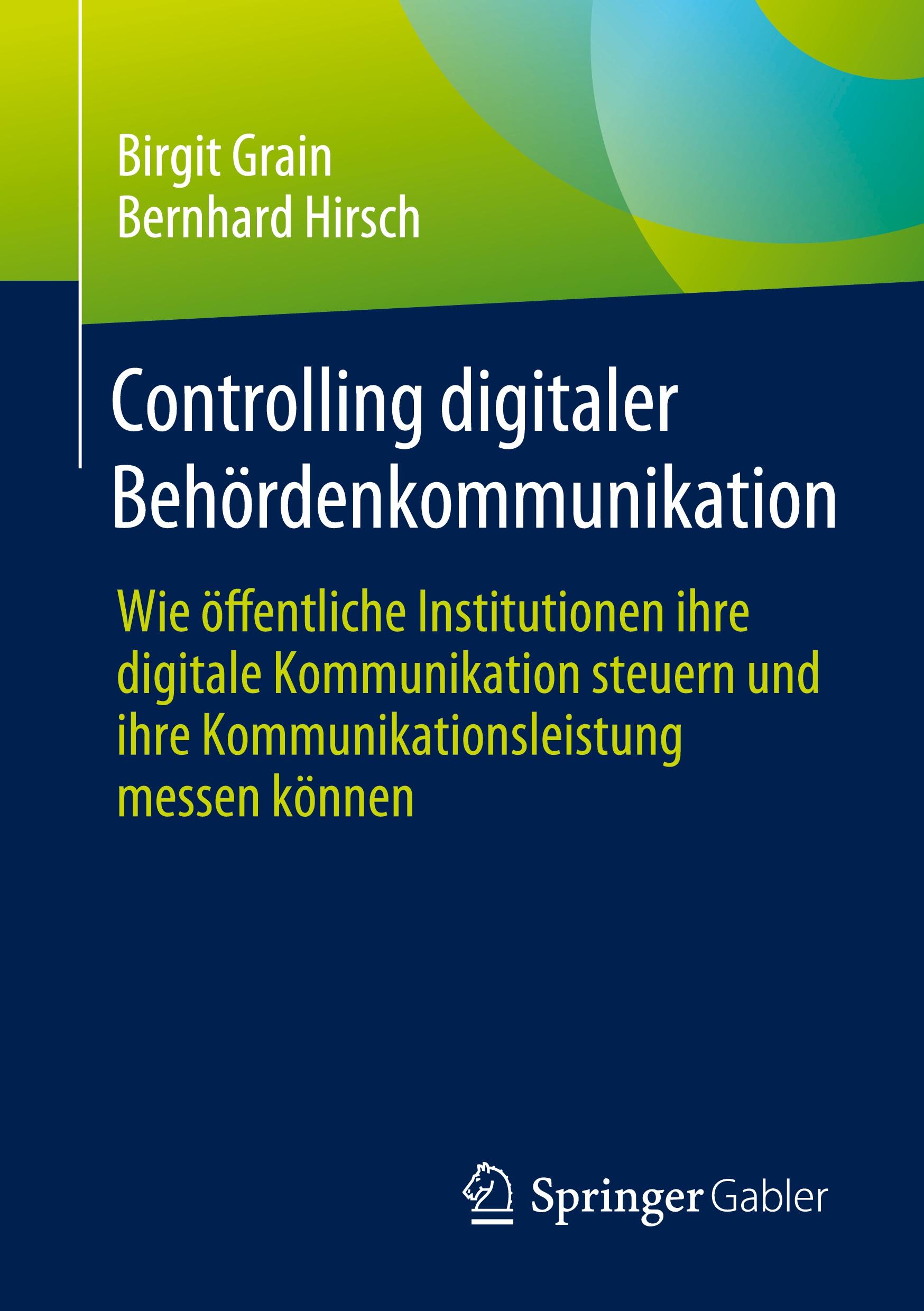 Cover: 9783658420437 | Controlling digitaler Behördenkommunikation | Bernhard Hirsch (u. a.)