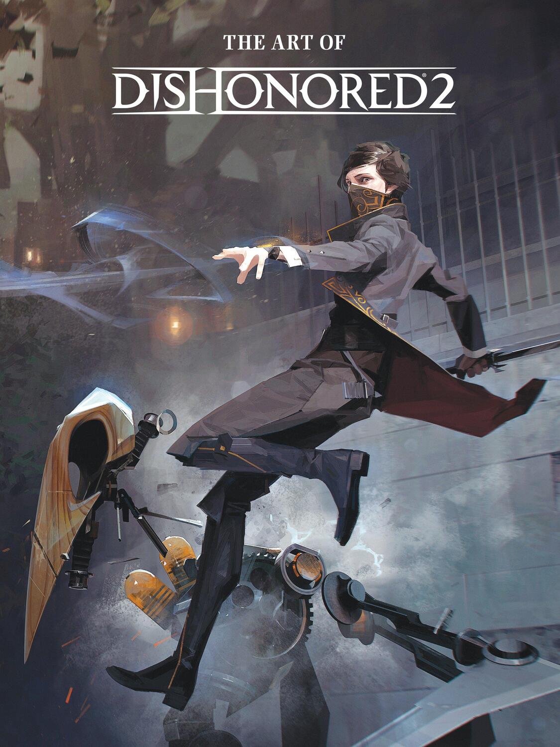 Cover: 9781506702292 | The Art Of Dishonored 2 | Games Bethesda | Buch | Englisch | 2016