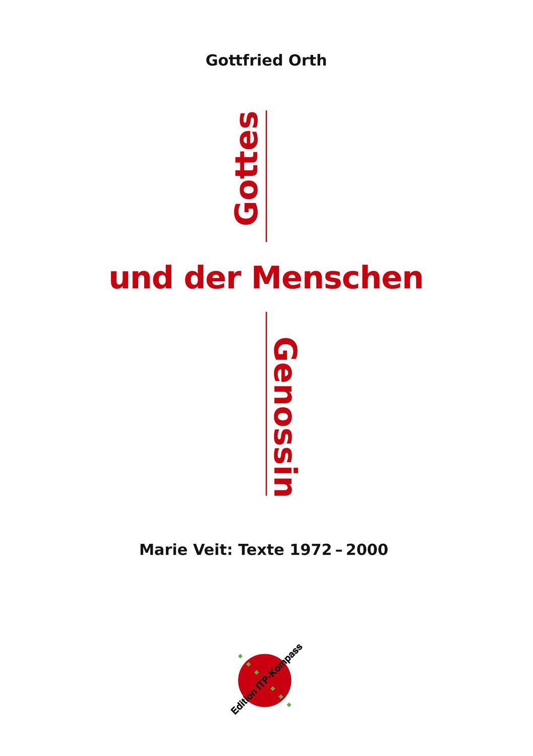 Cover: 9783982205274 | Gottes und der Menschen Genossin | Marie Veit | Taschenbuch | Deutsch