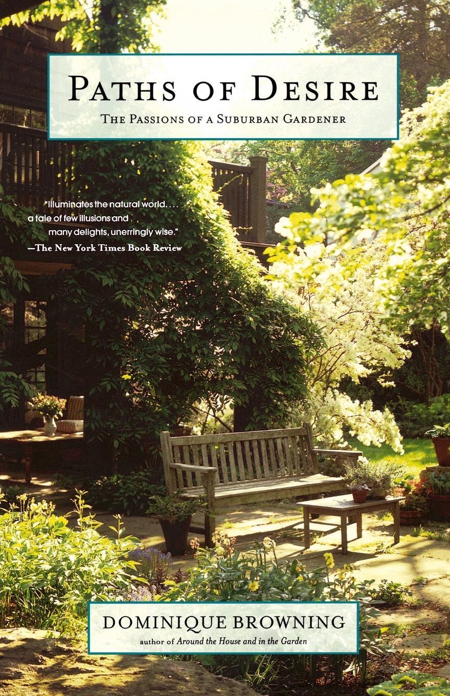 Cover: 9780743251099 | Paths of Desire | The Passions of a Suburban Gardener | Browning