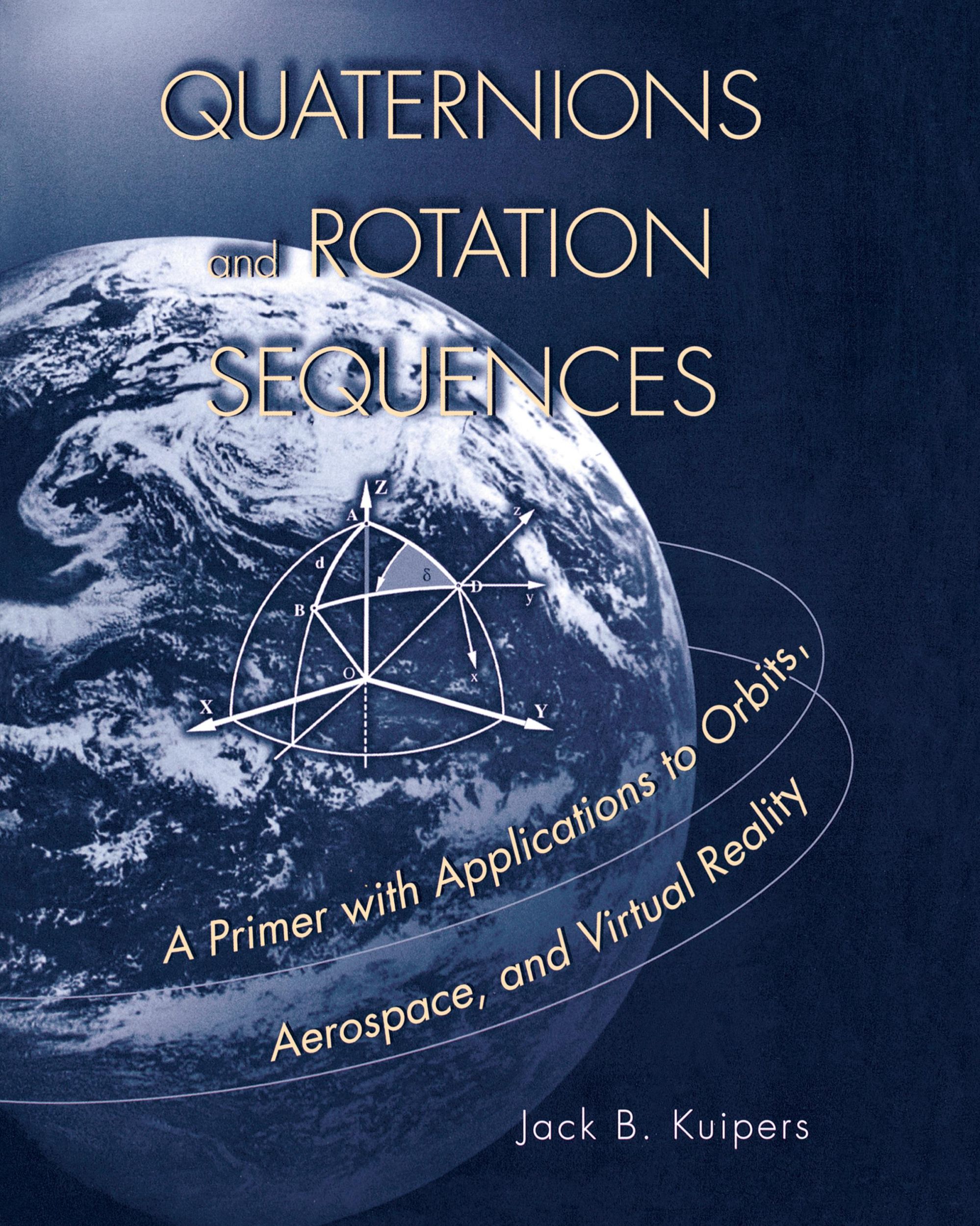 Cover: 9780691102986 | Quaternions and Rotation Sequences | J. B. Kuipers | Taschenbuch