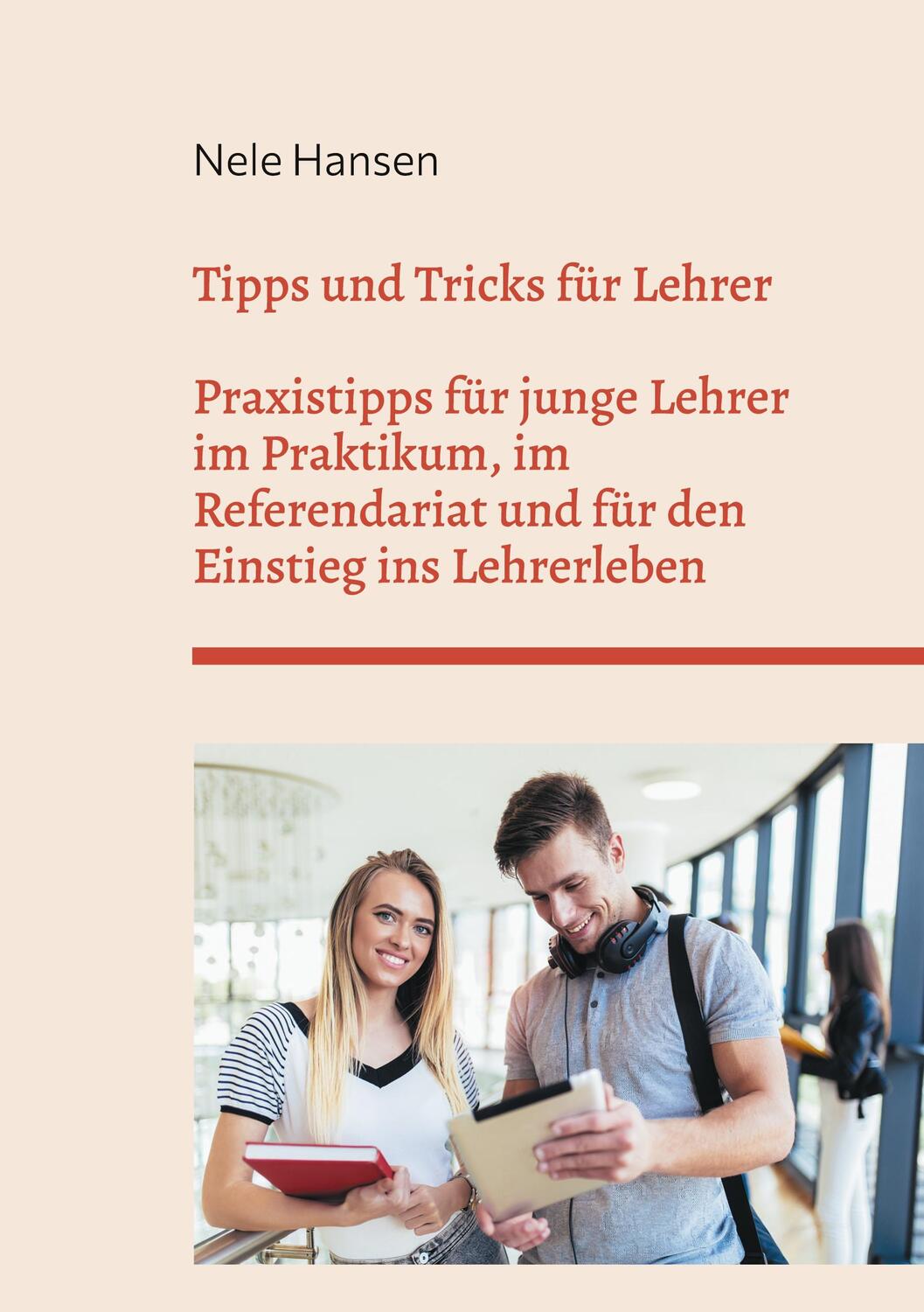 Cover: 9783758318375 | Tipps und Tricks für Lehrer | Nele Hansen | Taschenbuch | Paperback