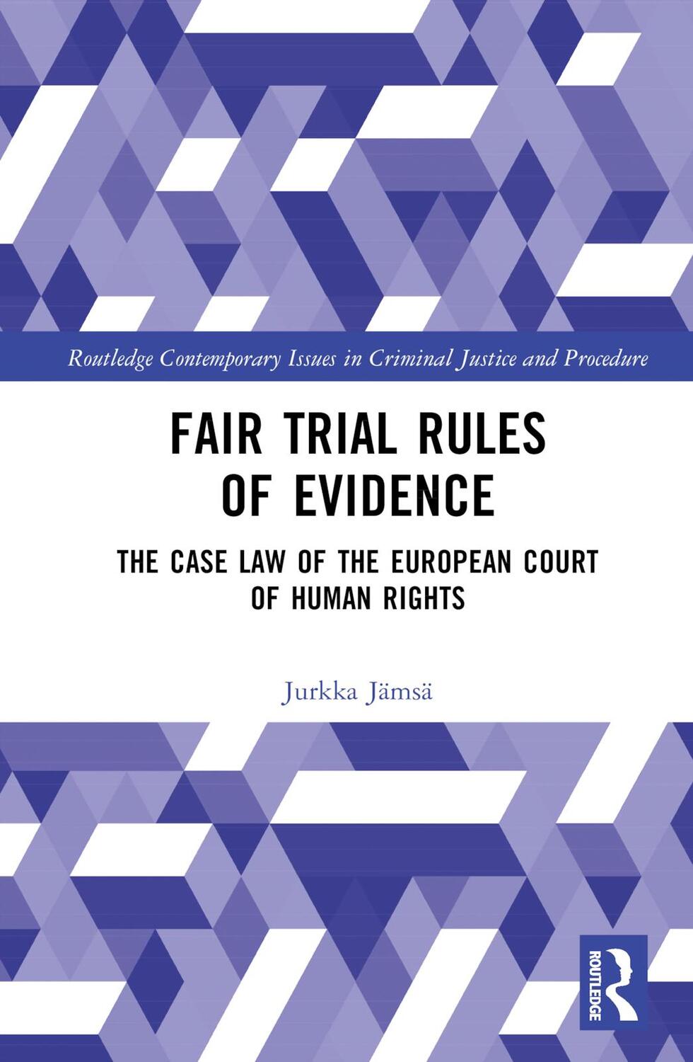 Cover: 9781032317946 | Fair Trial Rules of Evidence | Jurkka Jamsa | Buch | Englisch | 2022