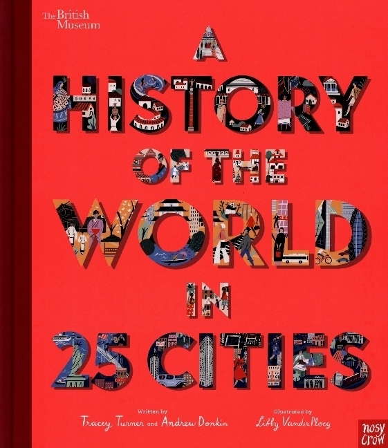 Cover: 9781788006712 | British Museum: A History of the World in 25 Cities | Turner (u. a.)