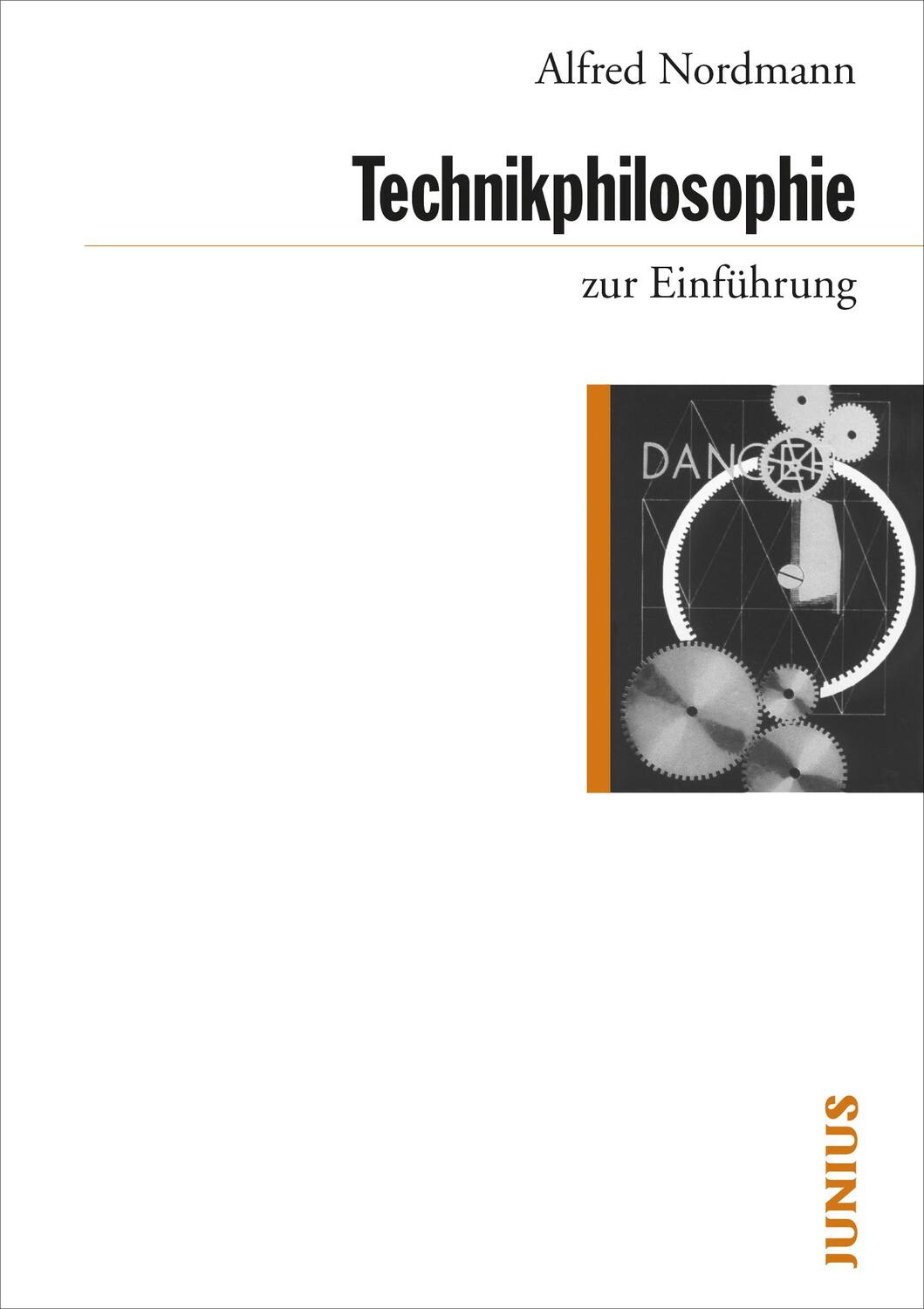 Cover: 9783885067245 | Technikphilosophie zur Einführung | Alfred Nordmann | Taschenbuch