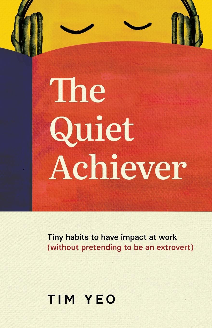 Cover: 9789819402229 | The Quiet Achiever | Tim Yeo | Taschenbuch | Englisch | 2024