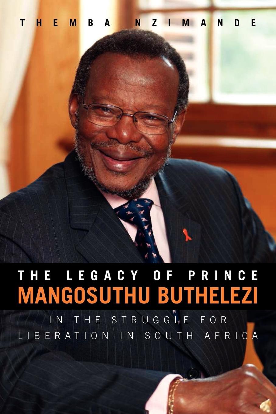 Cover: 9781456880682 | The Legacy of Prince Mangosuthu Buthelezi | Themba Nzimande | Buch