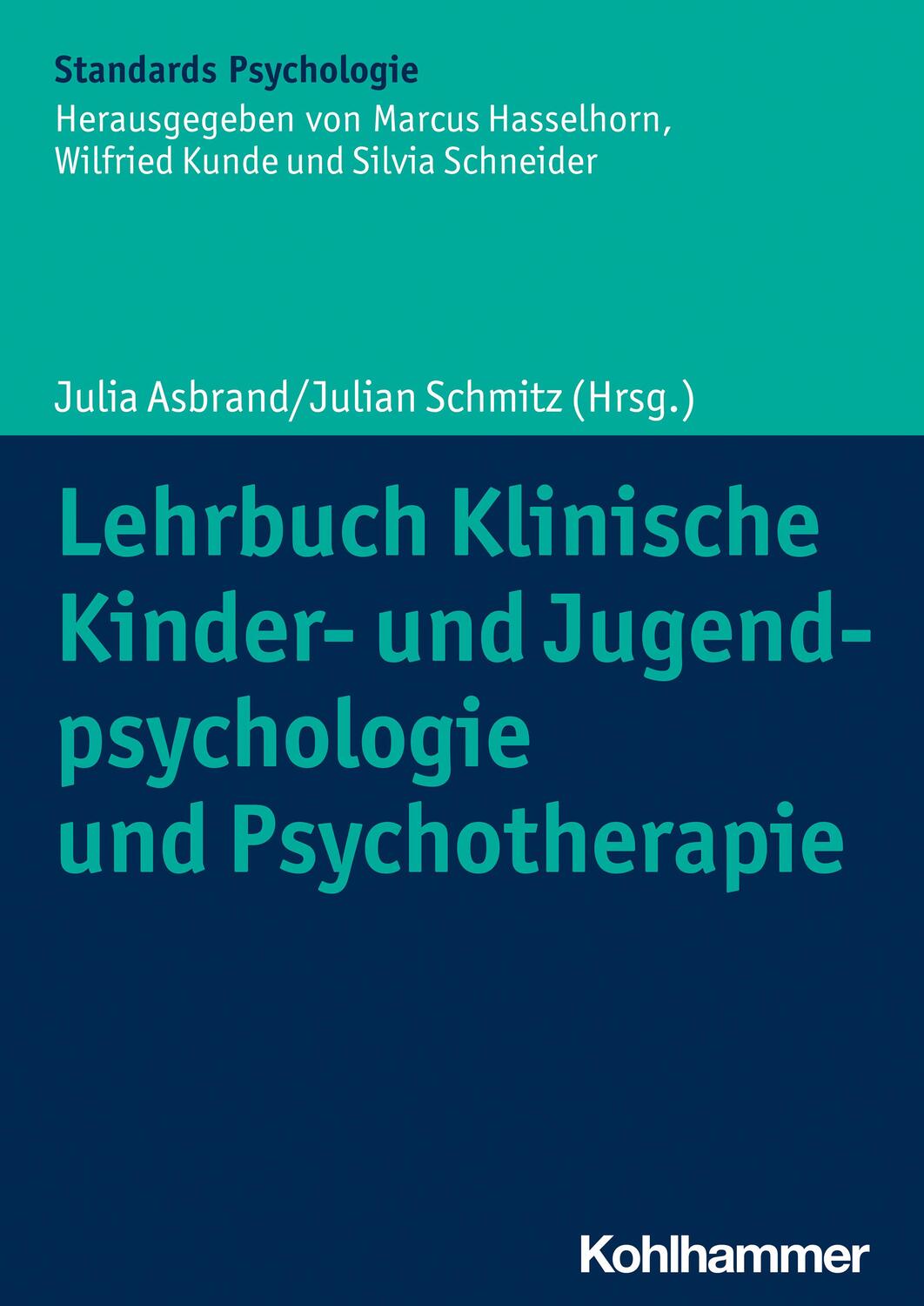 Cover: 9783170403543 | Lehrbuch Klinische Kinder- und Jugendpsychologie und Psychotherapie
