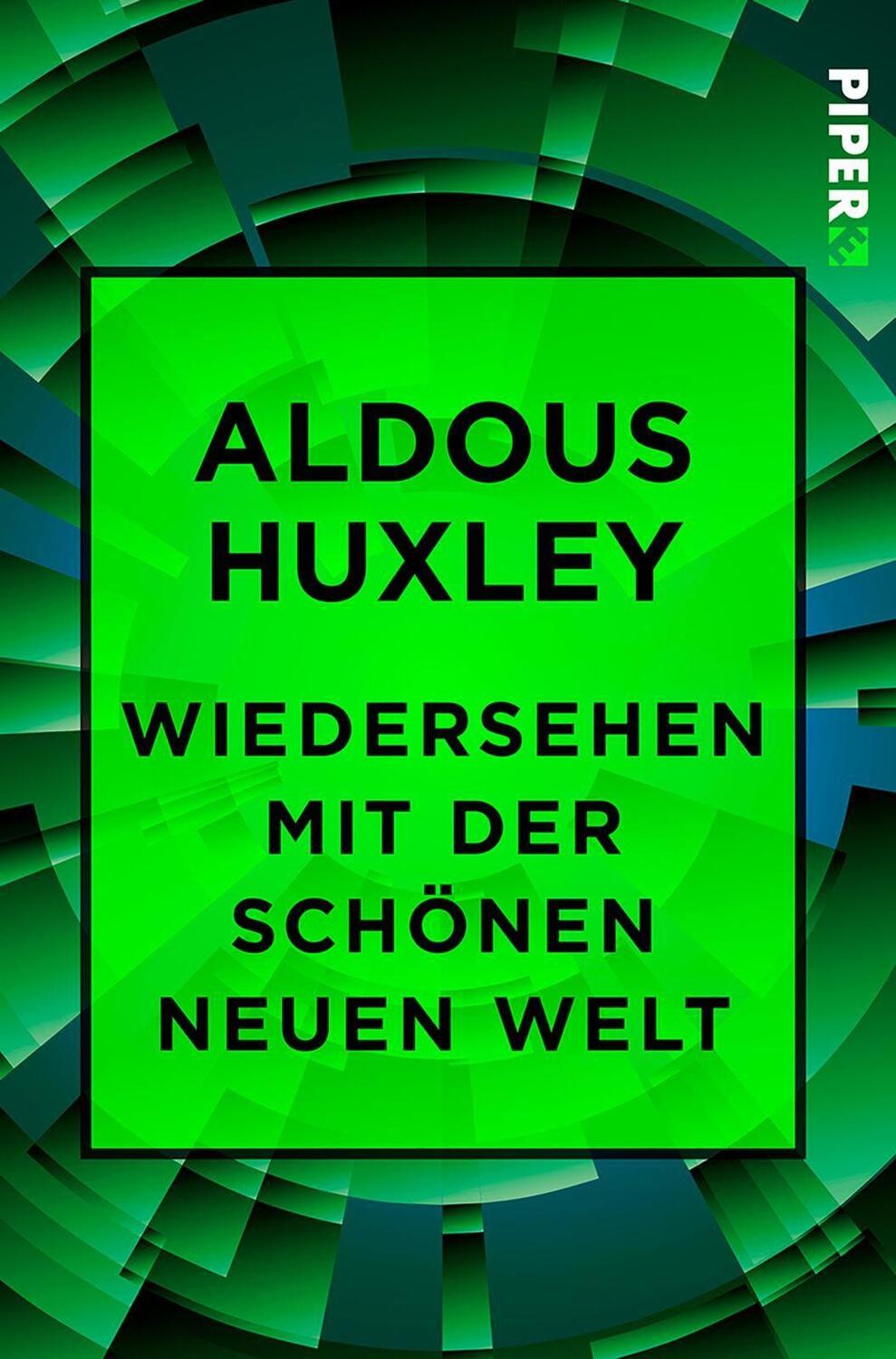 Cover: 9783492500166 | Wiedersehen mit der Schönen neuen Welt | Aldous Huxley | Taschenbuch