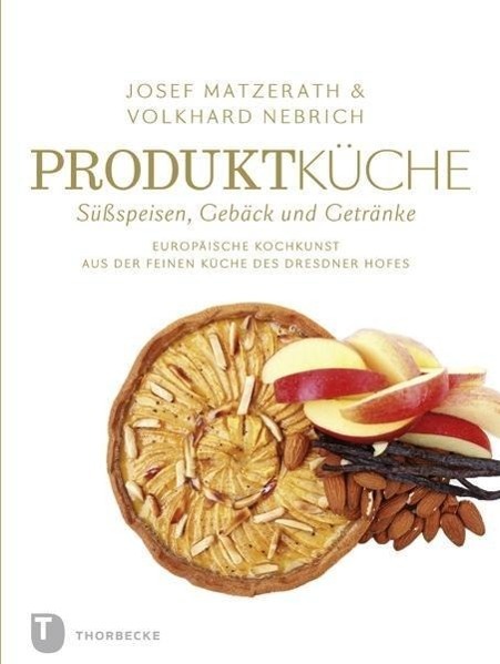 Cover: 9783799505079 | Produktküche - Süßspeisen, Gebäck und Getränke | Matzerath | Buch