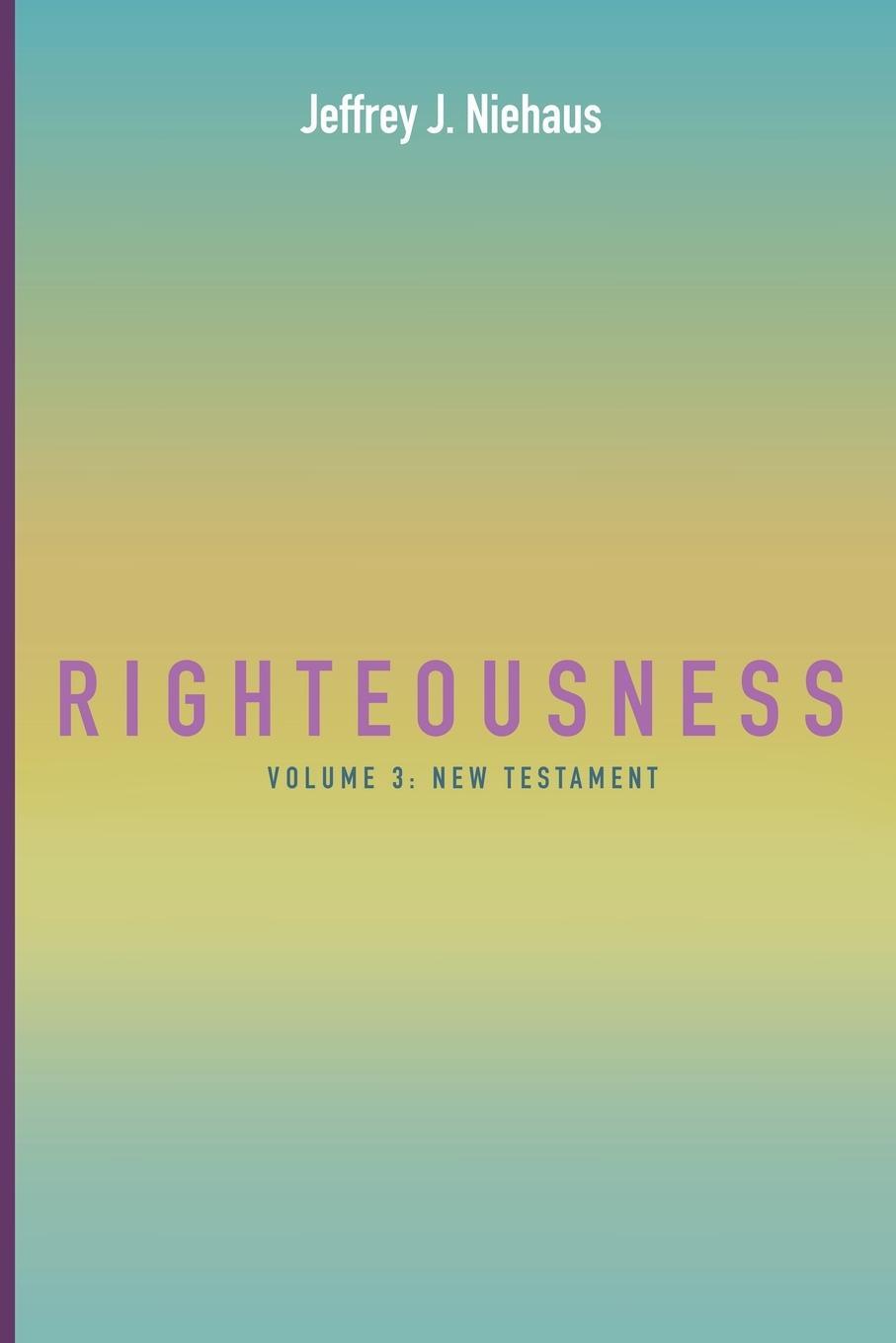 Cover: 9781666738032 | Righteousness | Jeffrey J. Niehaus | Taschenbuch | Paperback | 2023
