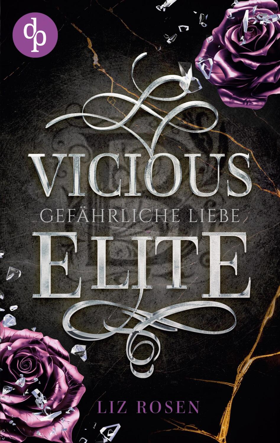 Cover: 9783987786013 | Vicious Elite | Gefährliche Liebe | Liz Rosen | Taschenbuch | Deutsch
