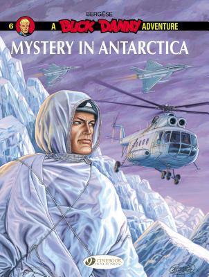 Cover: 9781849182874 | Buck Danny 6 - Mystery in Antarctica | Buck Danny | Francis Bergese