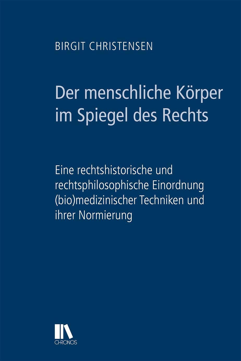 Cover: 9783034017541 | Der menschliche Körper im Spiegel des Rechts | Birgit Christensen
