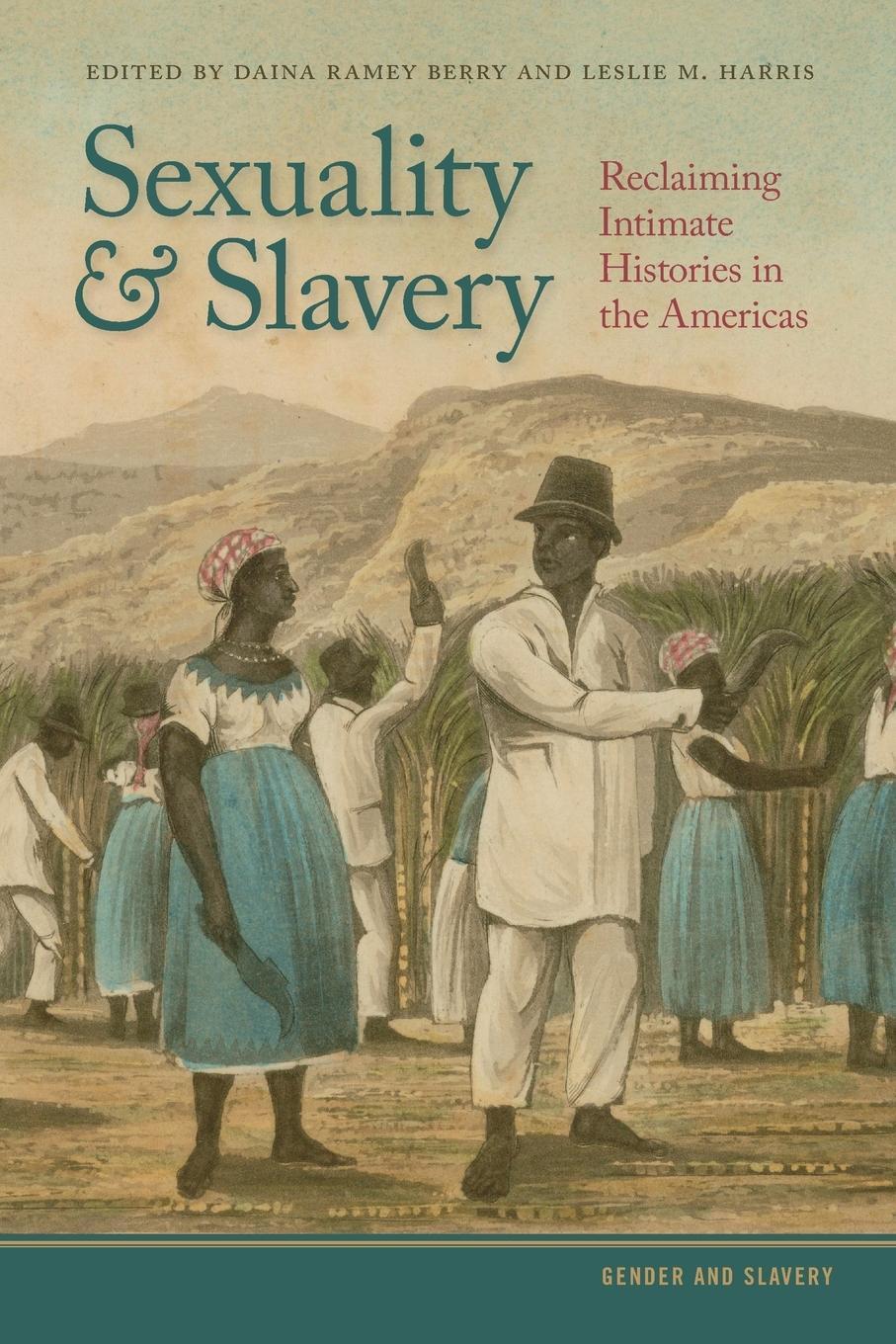 Cover: 9780820354040 | Sexuality and Slavery | Reclaiming Intimate Histories in the Americas