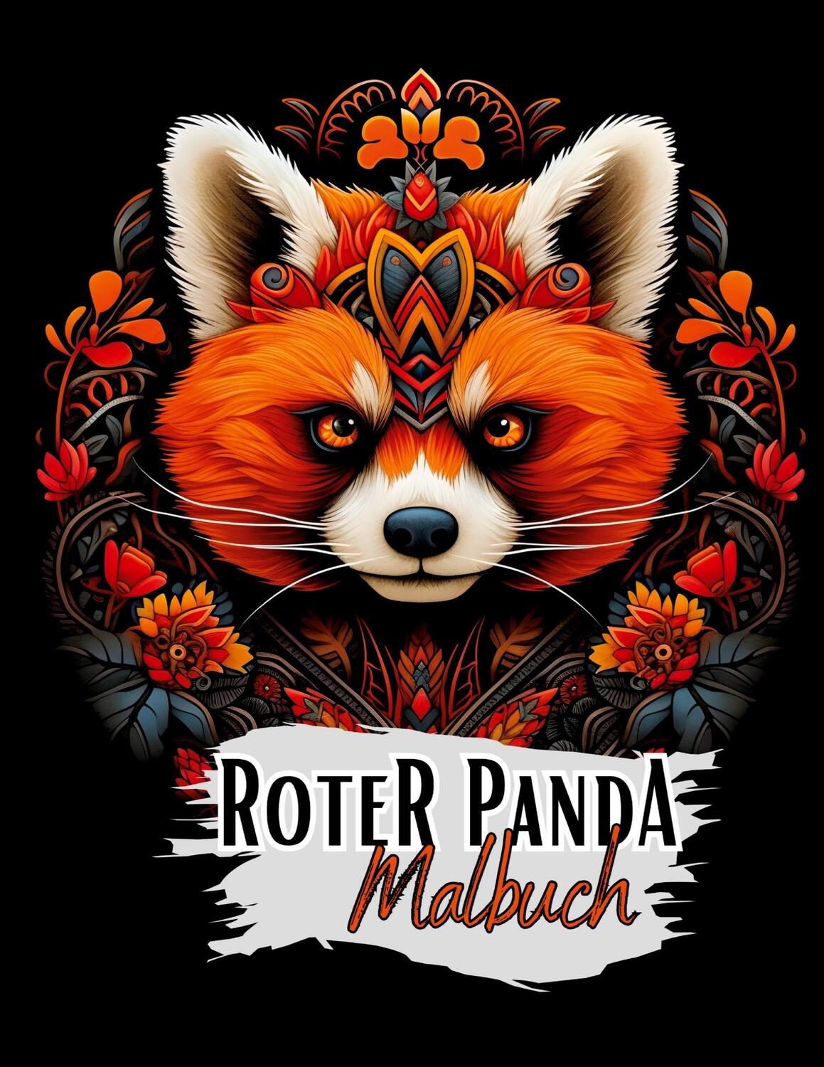 Cover: 9783384007940 | Schwarzes ¿Roter Panda Malbuch¿. | Lucy´s Schwarze Malbücher | Buch