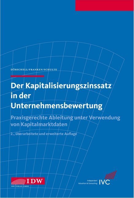 Cover: 9783802118562 | Der Kapitalisierungszinssatz in der Unternehmensbewertung | Buch