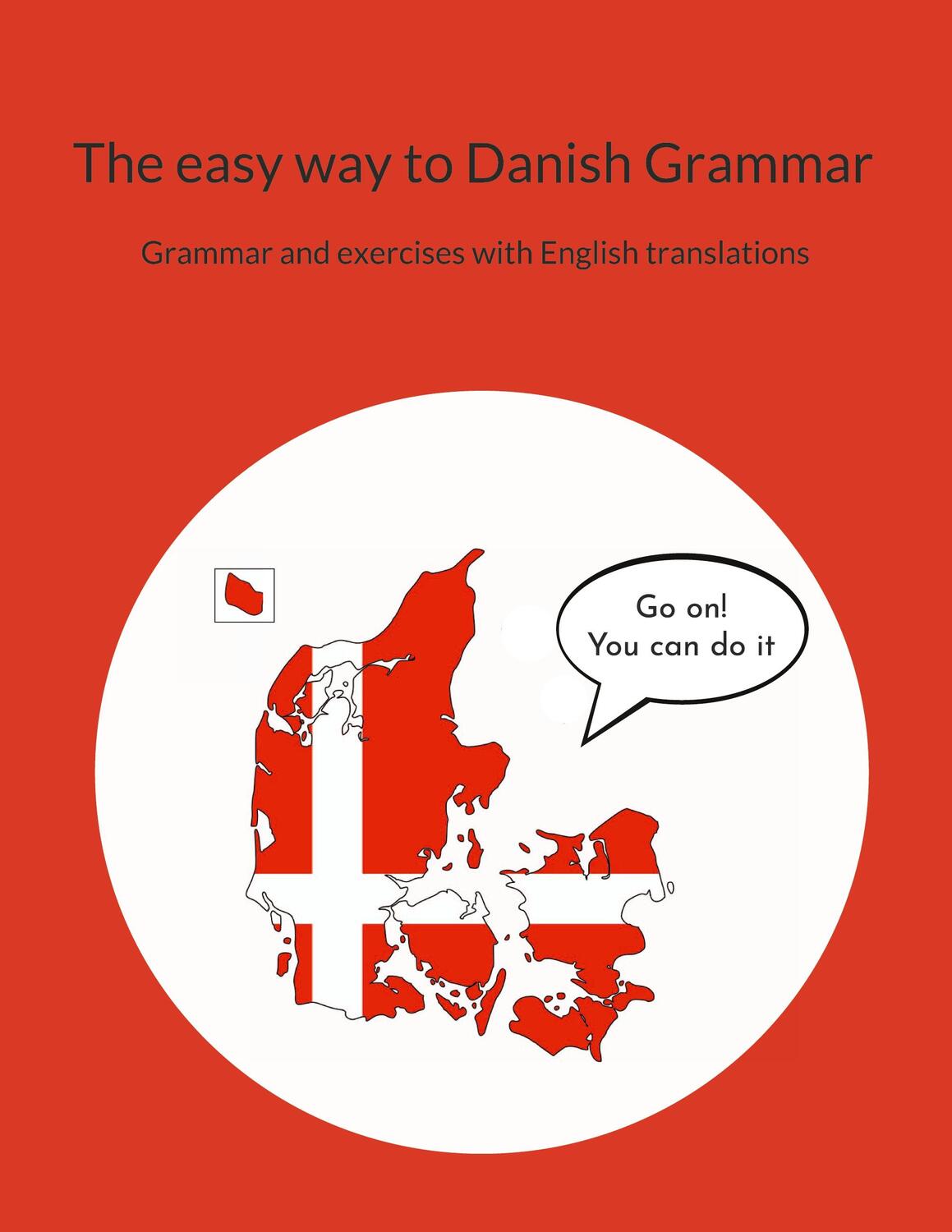 Cover: 9788743034971 | The easy way to Danish Grammar | Pia Sørensen | Taschenbuch | Dänisch