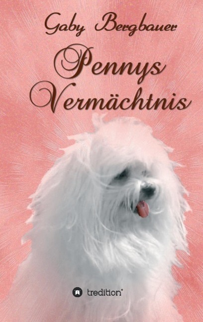 Cover: 9783732324569 | Pennys Vermächtnis | Gaby Bergbauer | Taschenbuch | Paperback | 160 S.