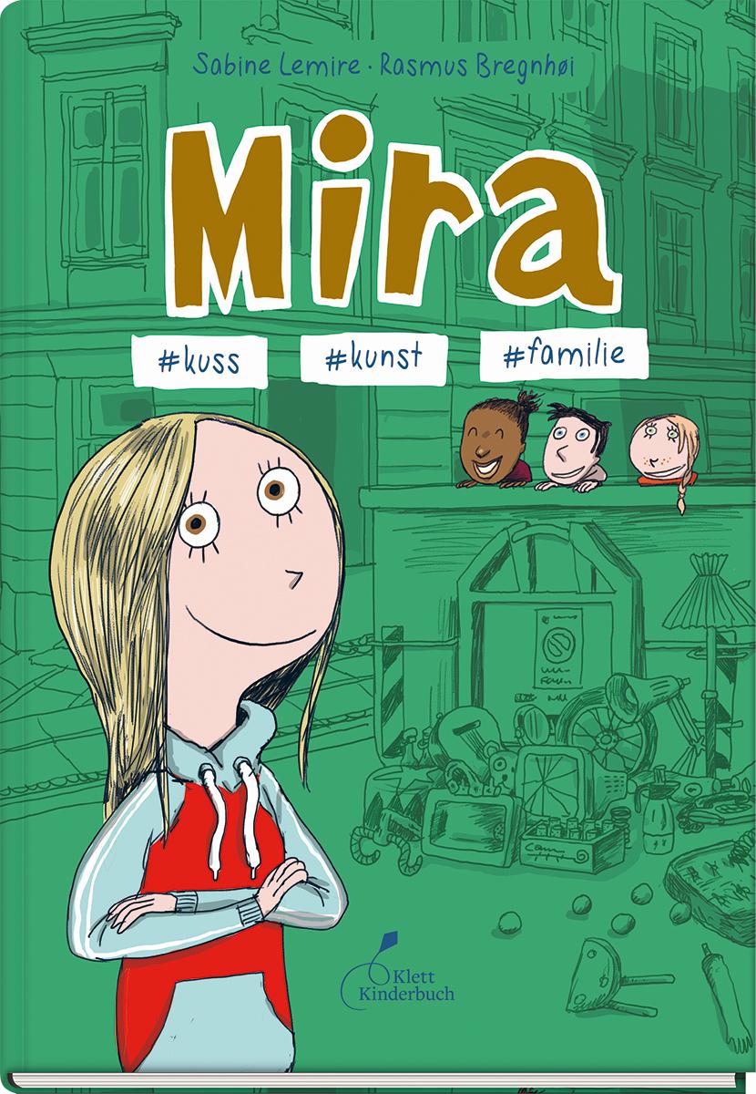 Cover: 9783954702350 | Mira #kuss #kunst #familie | Sabine Lemire | Buch | Mira | 104 S.