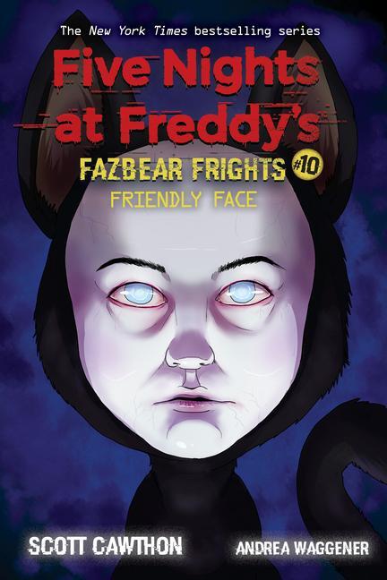 Cover: 9781338741193 | Fazbear Frights 10. Friendly Face | Scott Cawthon (u. a.) | Buch