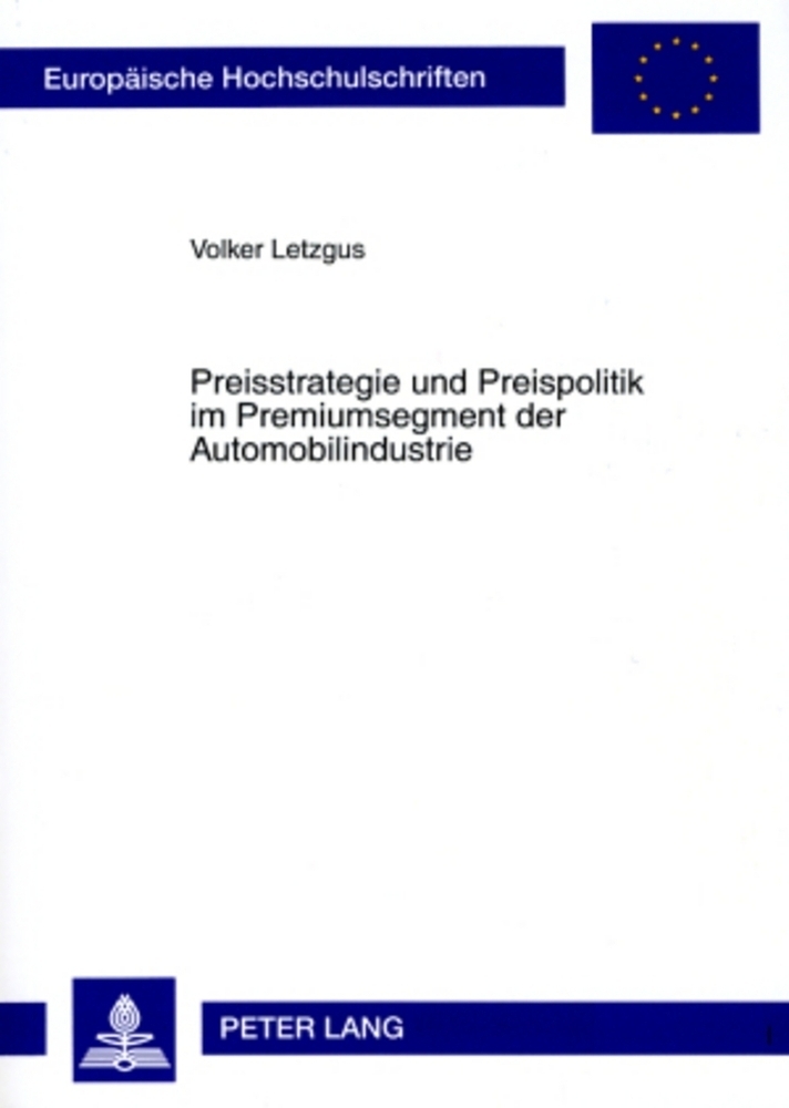 Cover: 9783631563298 | Preisstrategie und Preispolitik im Premiumsegment der...