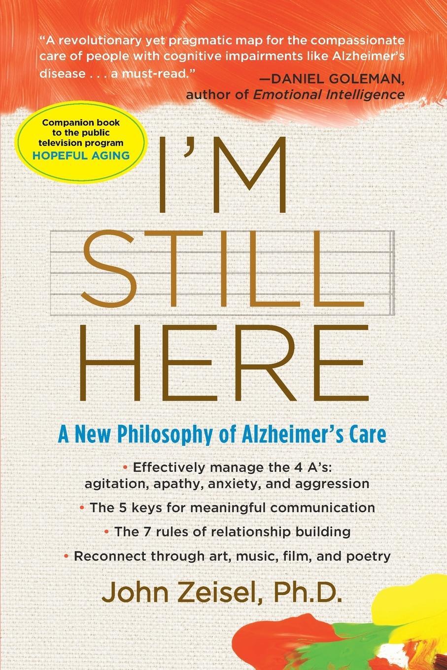 Cover: 9781583333761 | I'm Still Here | A New Philosophy of Alzheimer's Care | John Zeisel