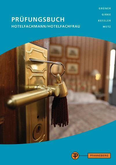 Cover: 9783805708104 | Prüfungsbuch Hotelfachmann/Hotelfachfrau | Uwe Girke (u. a.) | Buch