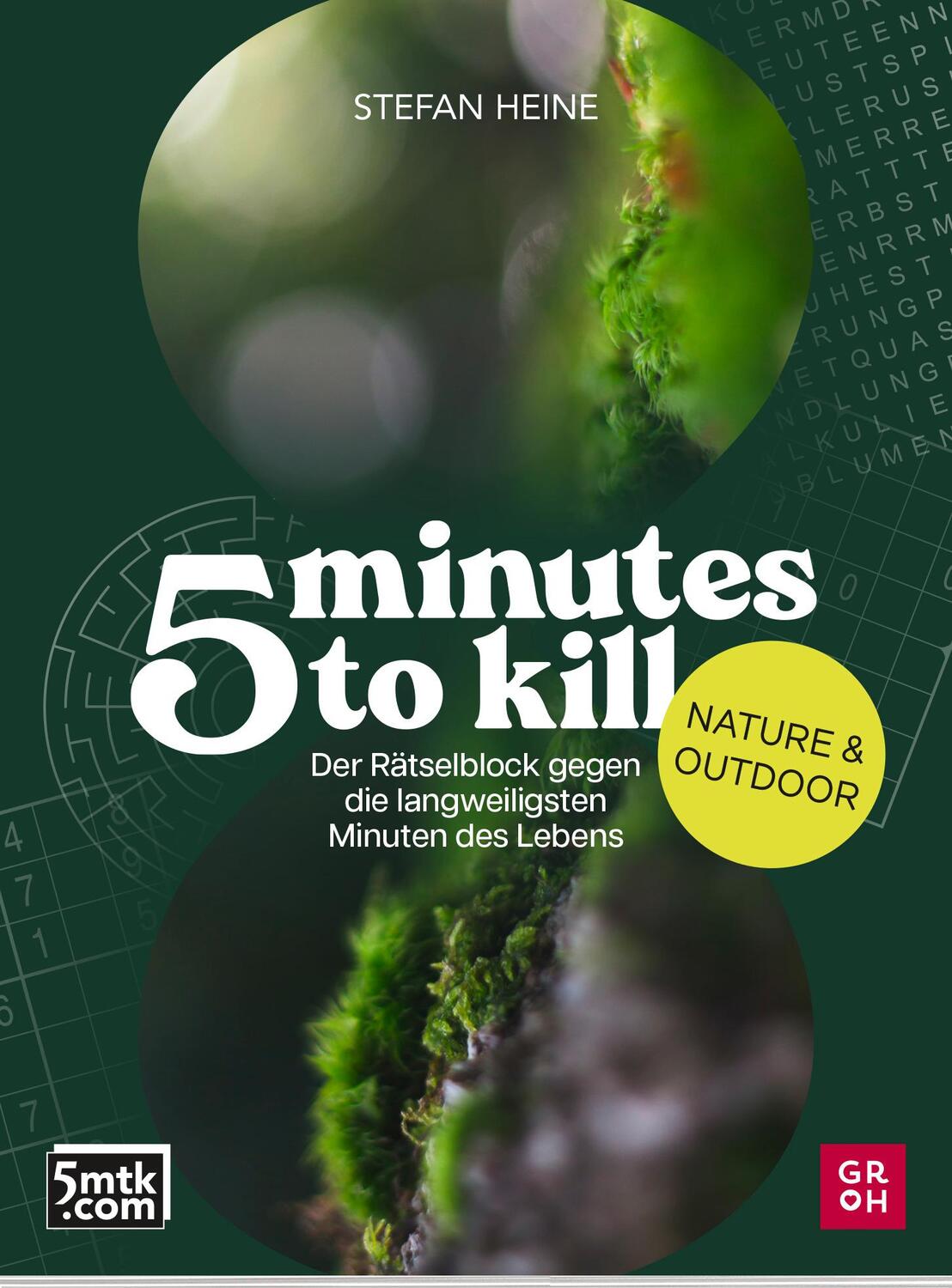 Cover: 9783848502547 | 5 minutes to kill - Nature &amp; Outdoor | Stefan Heine | Taschenbuch