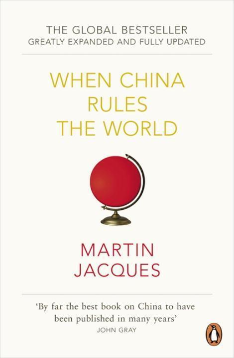 Cover: 9780140276046 | When China Rules the World | Martin Jacques | Taschenbuch | Englisch