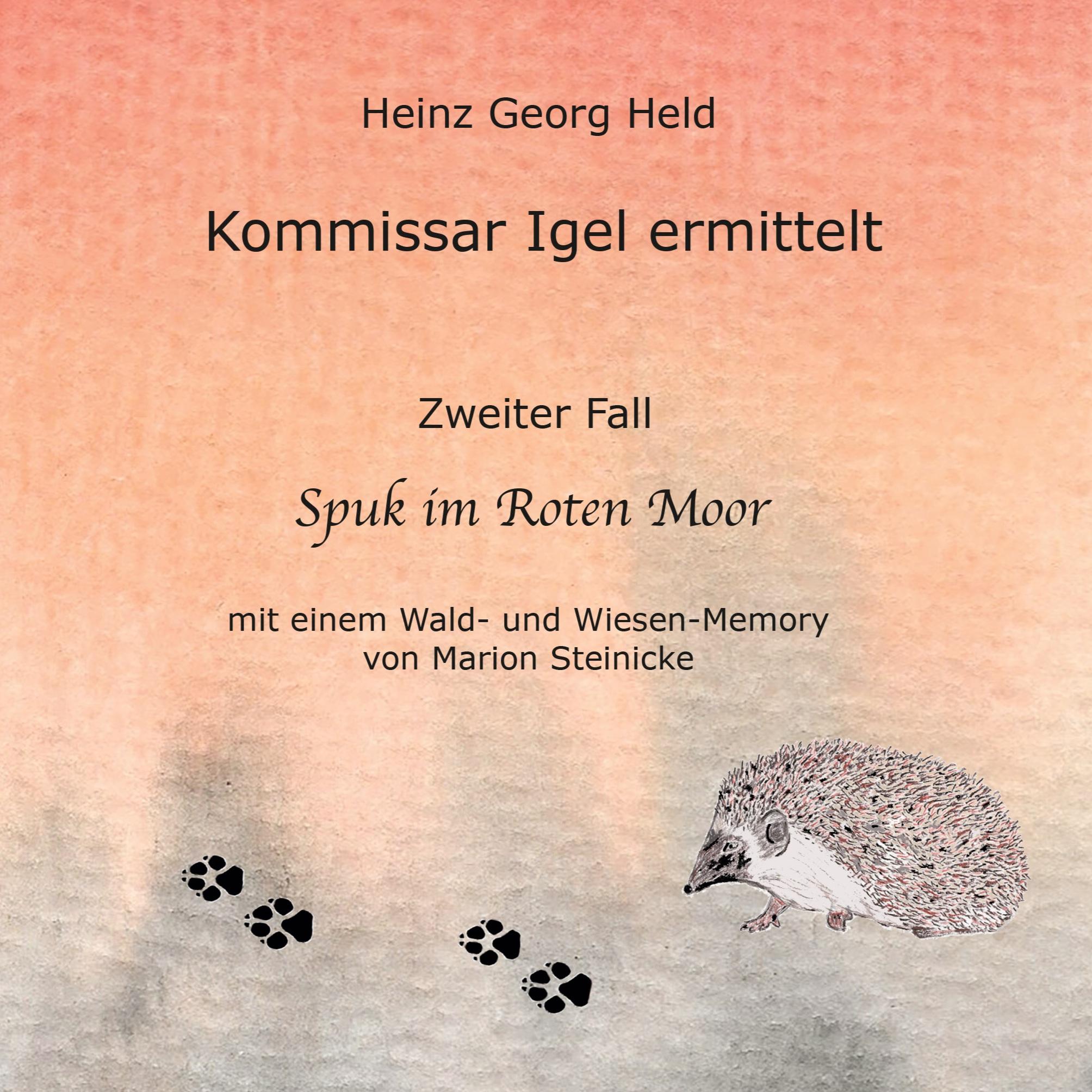 Cover: 9783758372650 | Kommissar Igel ermittelt | Zweiter Fall. Spuk im Roten Moor | Held