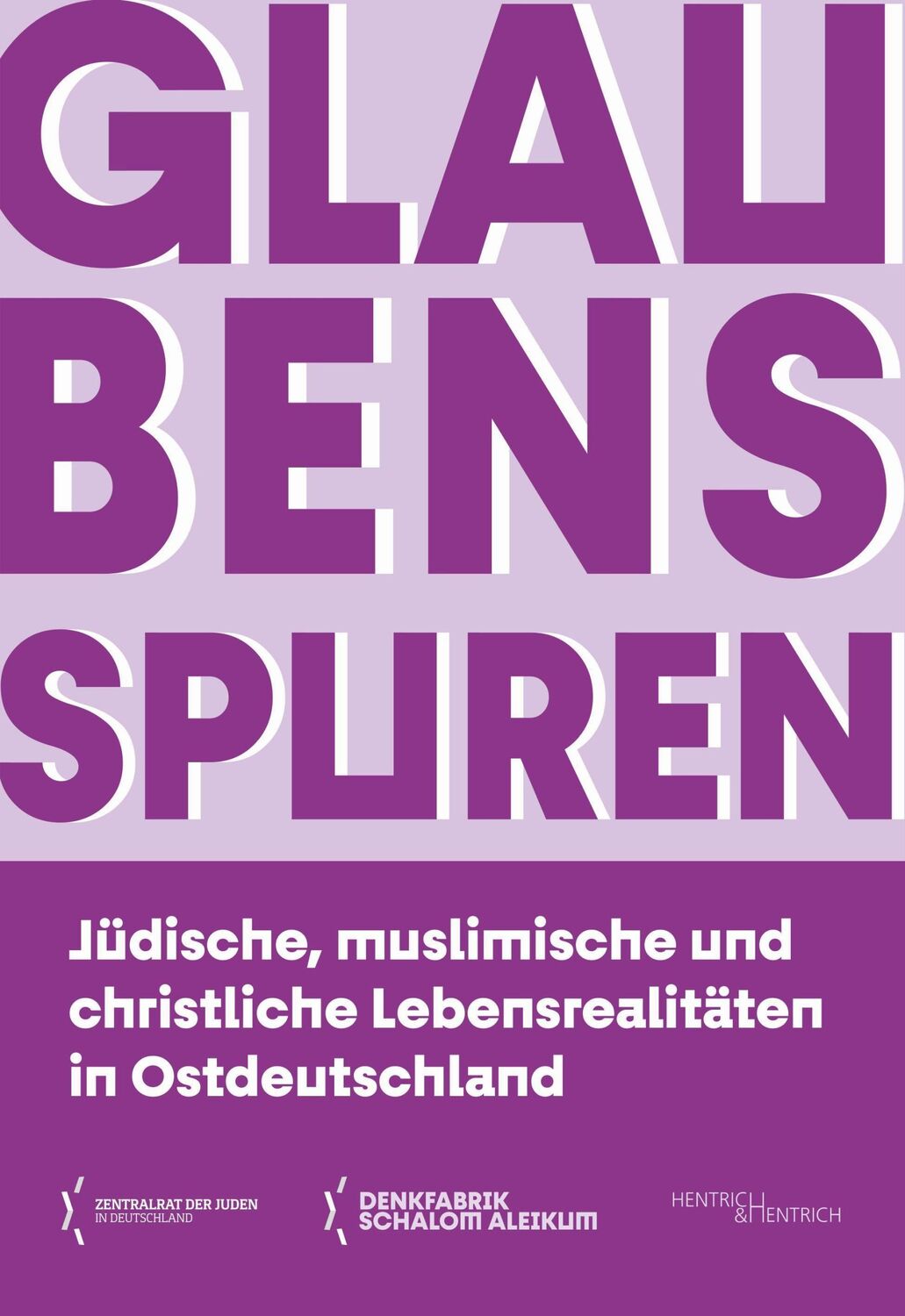 Cover: 9783955656324 | Glaubensspuren | Zentralrat der Juden in Deutschland | Taschenbuch