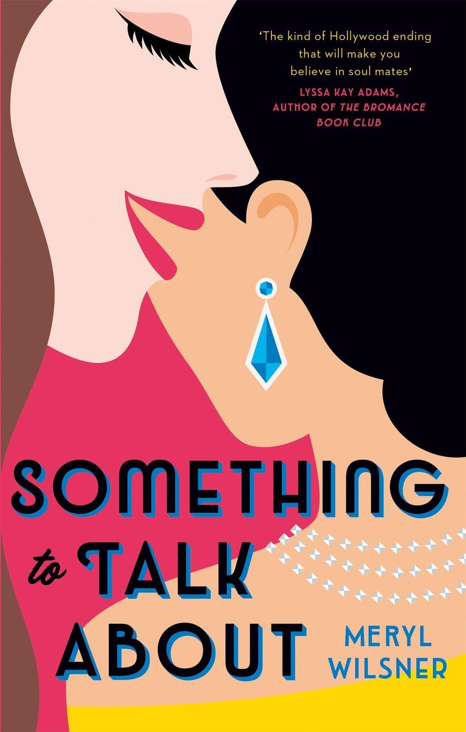 Cover: 9780349427133 | Something to Talk About | Meryl Wilsner | Taschenbuch | 336 S. | 2020