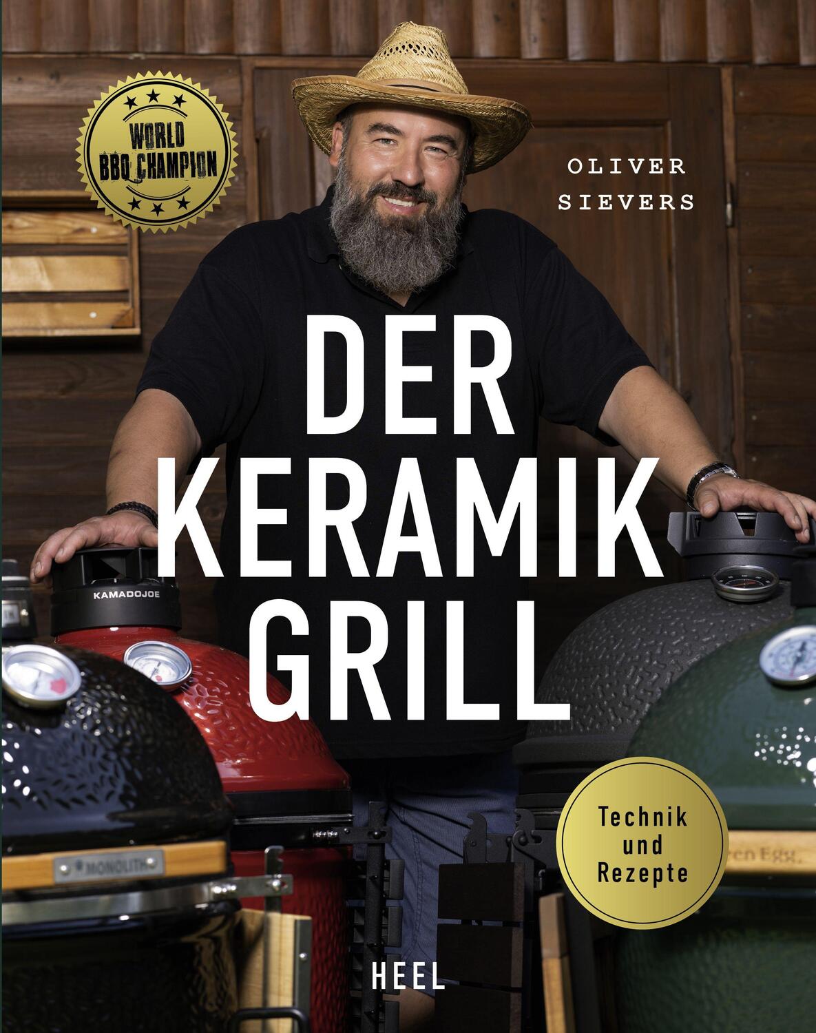 Cover: 9783966645195 | Der Keramikgrill - Technik &amp; Rezepte | Oliver Sievers | Buch | 208 S.
