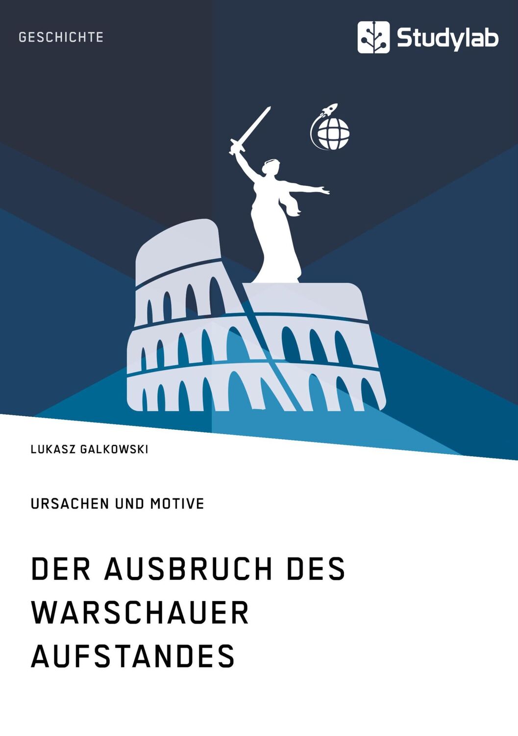 Cover: 9783960950615 | Der Ausbruch des Warschauer Aufstandes. Ursachen und Motive | Buch