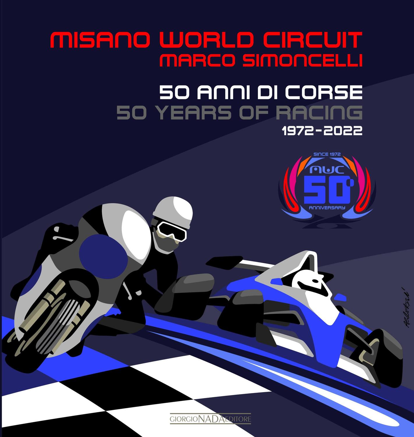 Cover: 9788879118606 | Misano World Circuit Marco Simoncelli | 50 years of Racing 1972-2022