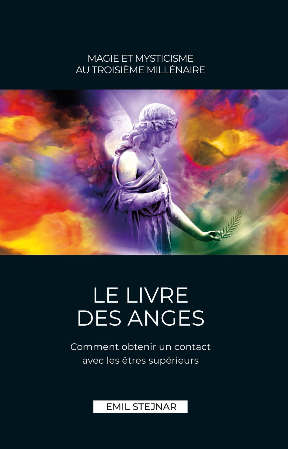 Cover: 9783900721046 | Le Livre des Anges Magie et Mysticisme au troisième millénaire | Buch