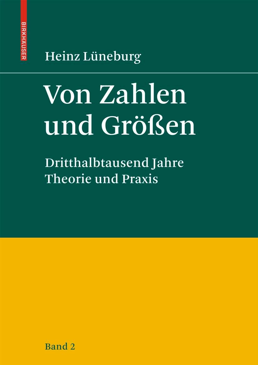 Cover: 9783764387785 | Von Zahlen und Größen | Heinz Lüneburg | Buch | vii | Deutsch | 2008