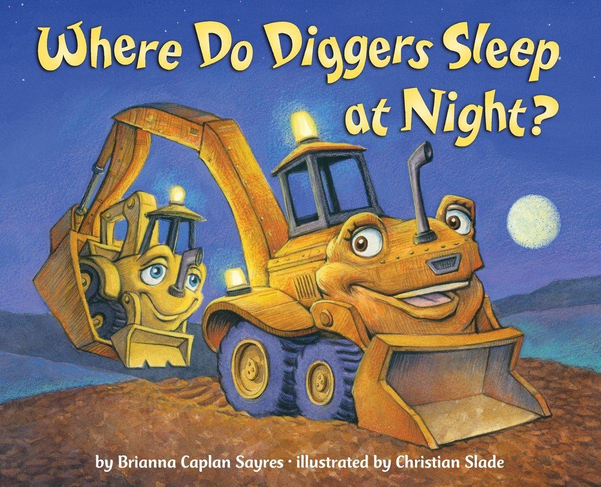 Cover: 9780385374156 | Where Do Diggers Sleep | Brianna Caplan Sayres | Buch | Englisch