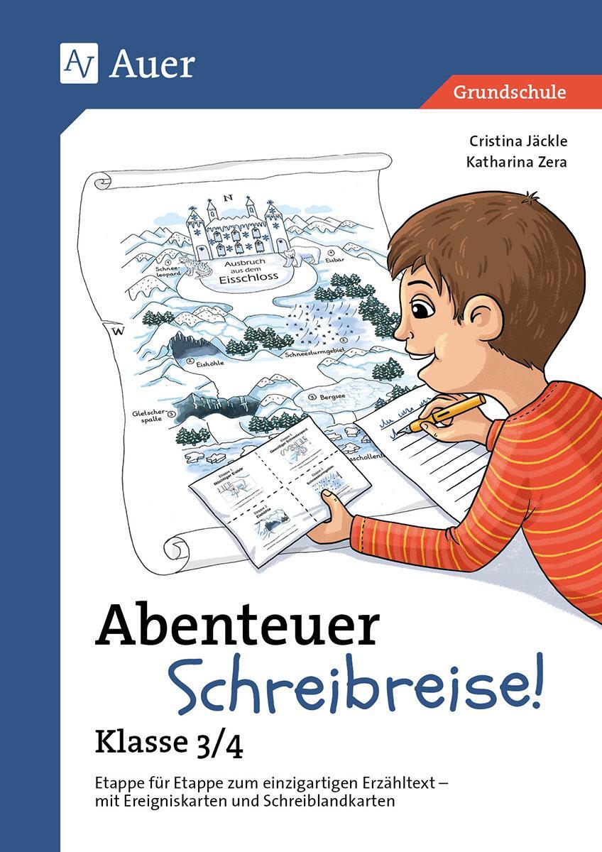 Cover: 9783403083672 | Abenteuer Schreibreise! - Klasse 3/4 | Cristina Jäckle (u. a.) | 2020