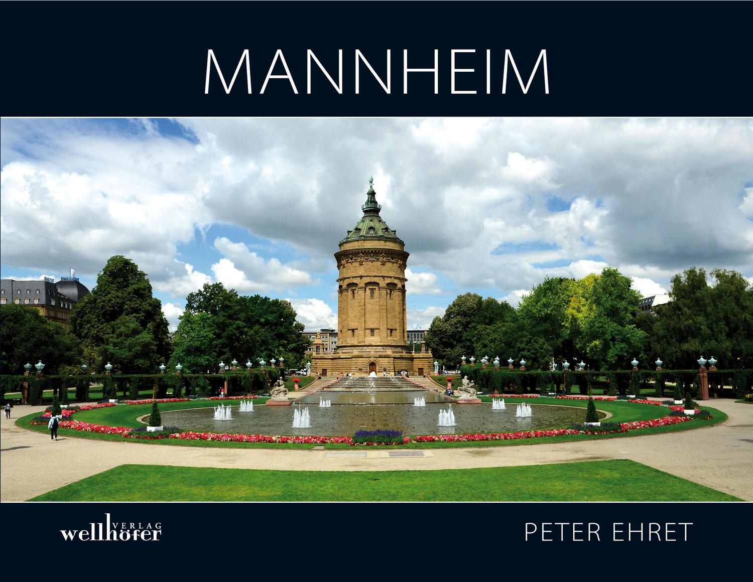 Cover: 9783954281275 | Mannheim | Bildband | Peter Ehret | Buch | Deutsch | 2013